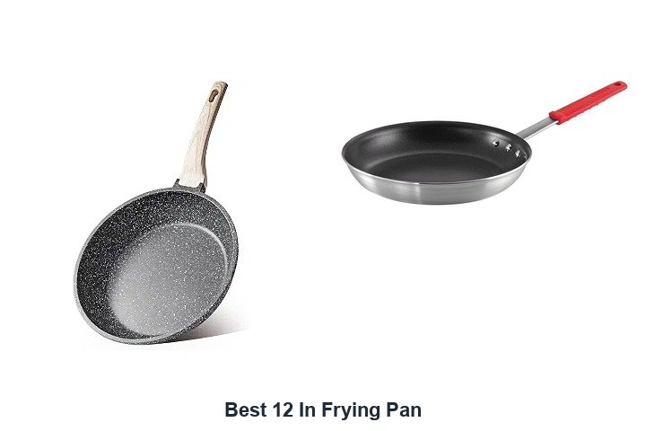 best 12 in frying pan​