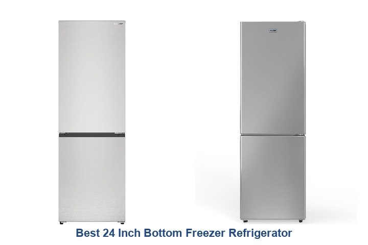 best 24 inch bottom freezer refrigerator