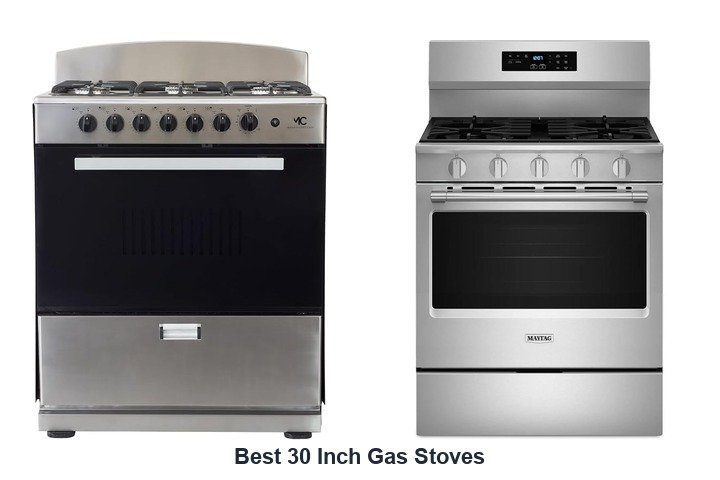 best 30 inch gas stoves