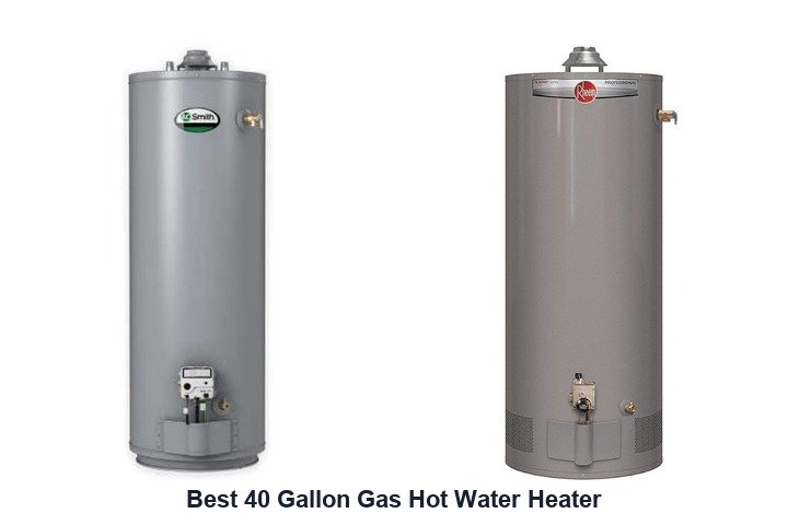 best 40 gallon gas hot water heater