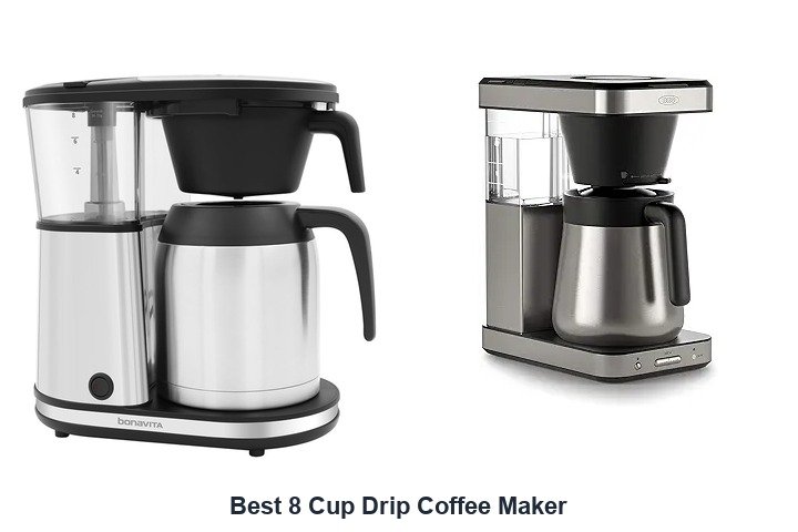 best 8 cup drip coffee maker