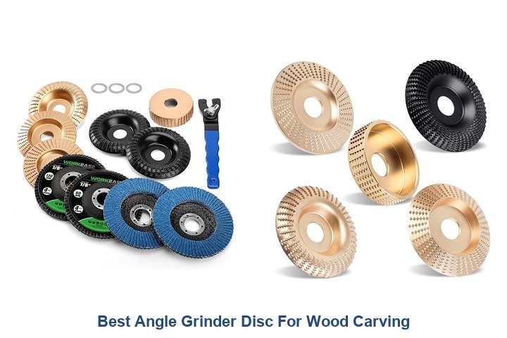 best angle grinder disc for wood carving