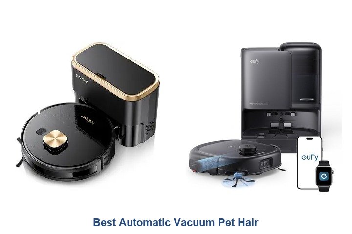 best automatic vacuum pet hair