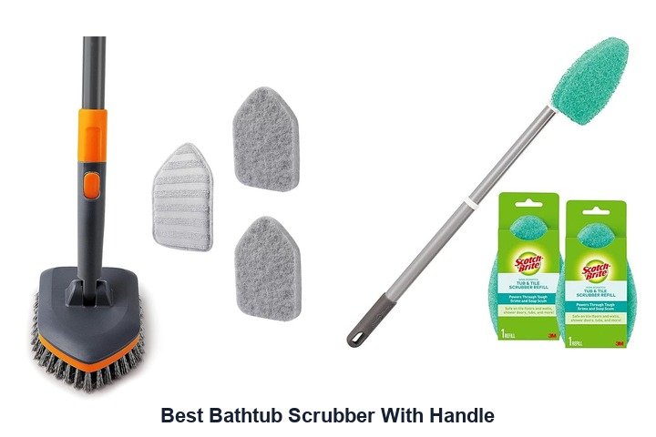 best bathtub scrubber with handle