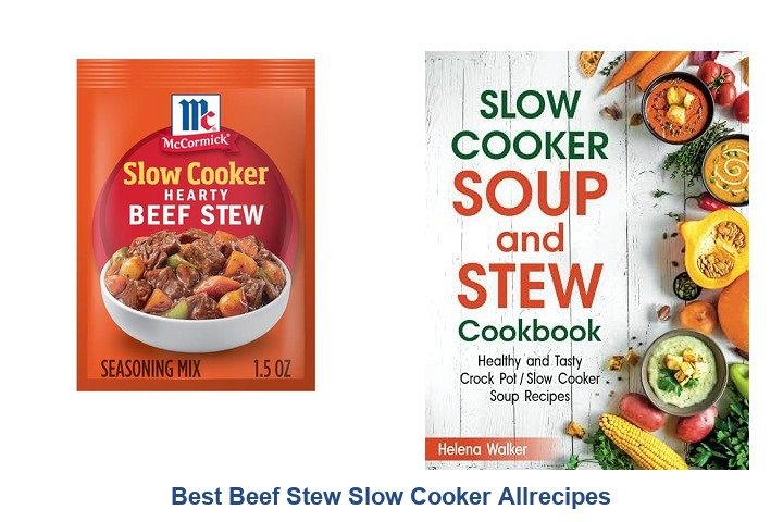 best beef stew slow cooker allrecipes​
