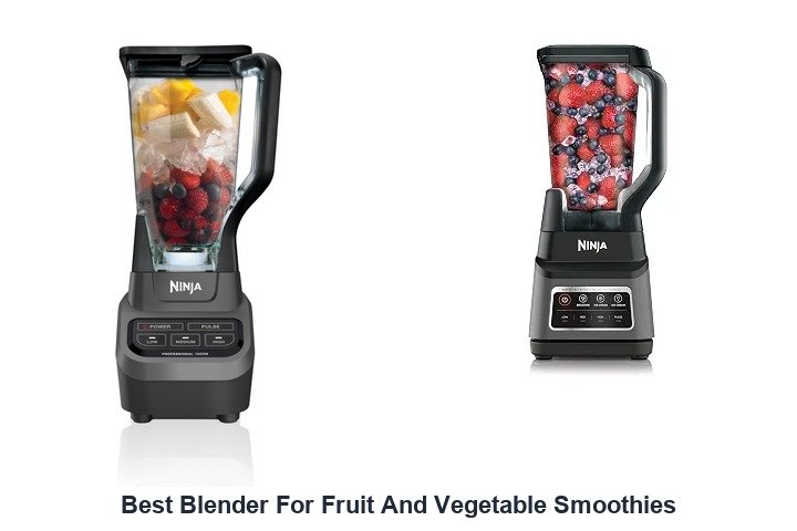 best blender for fruit and vegetable smoothies