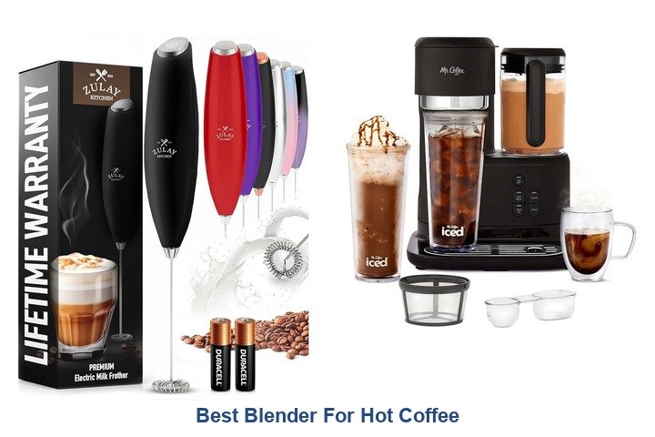 best blender for hot coffee