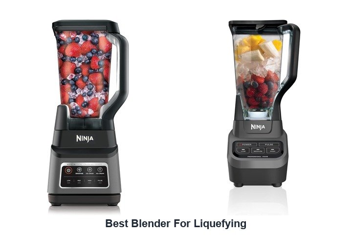 best blender for liquefying