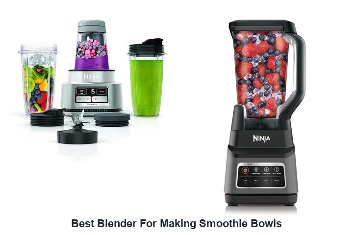 best blender for making smoothie bowls