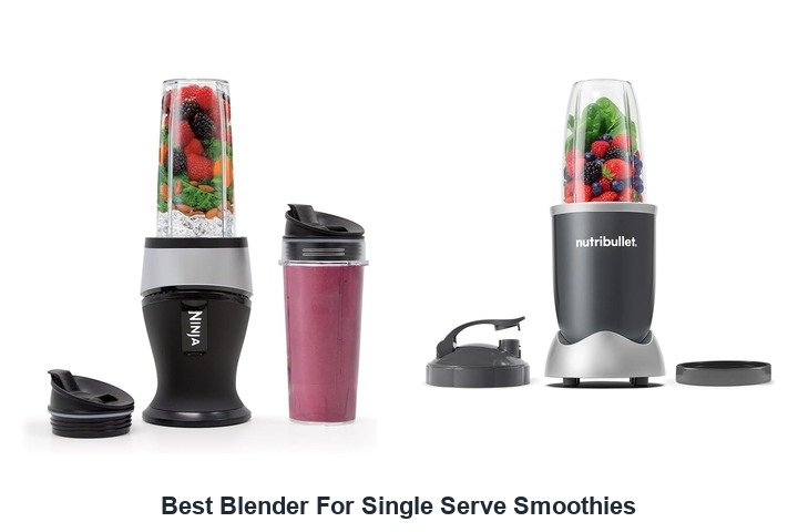 best blender for single serve smoothies