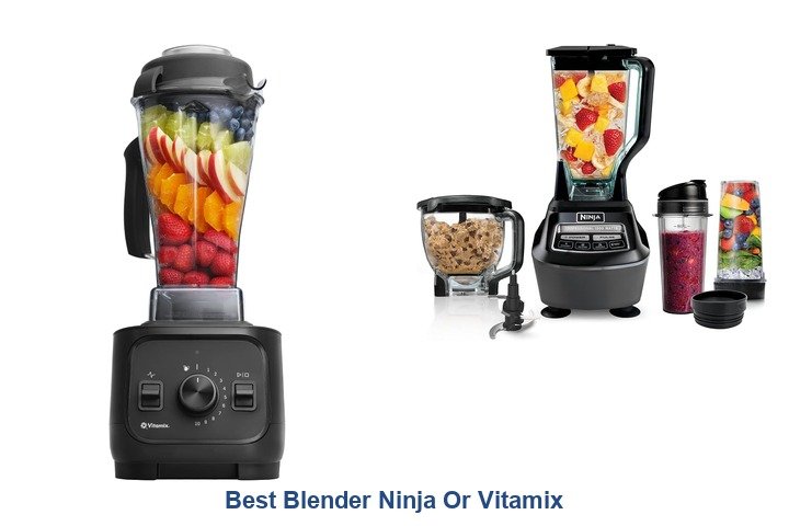 best blender ninja or vitamix