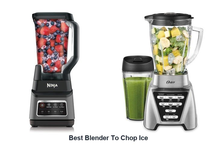 best blender to chop ice