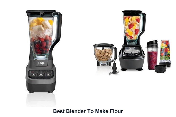 best blender to make flour