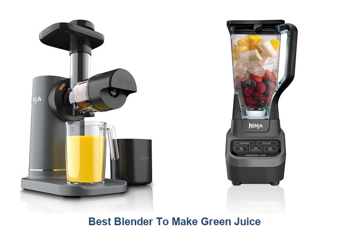 best blender to make green juice