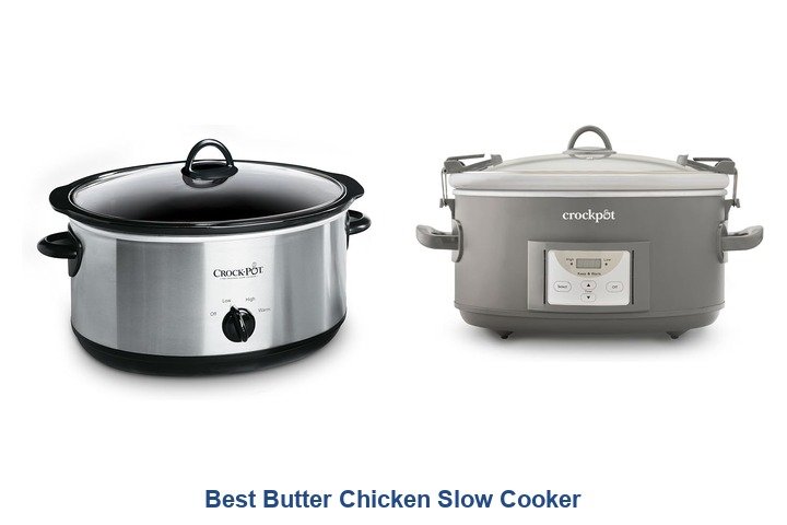 best butter chicken slow cooker​