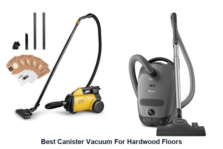 best canister vacuum for hardwood floors