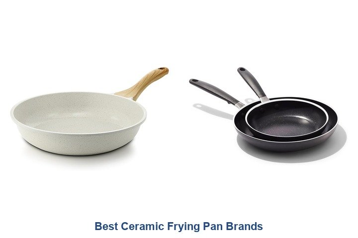 best ceramic frying pan brands​