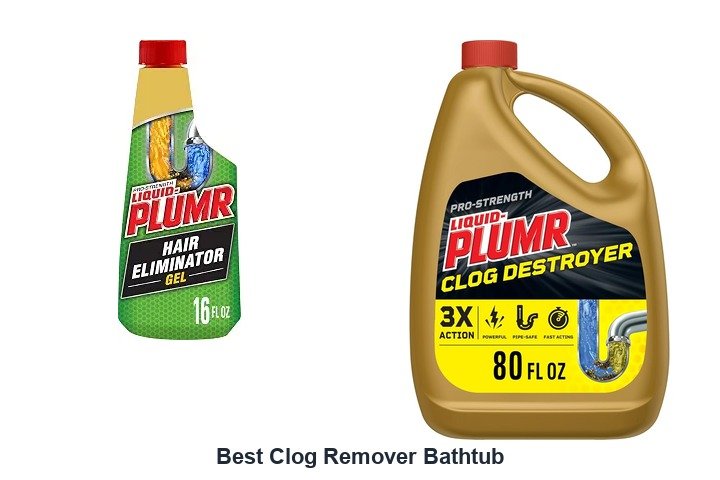 best clog remover bathtub