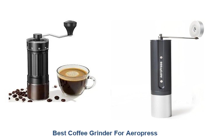 best coffee grinder for aeropress