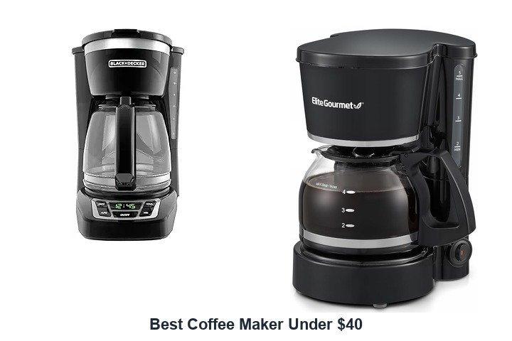best coffee maker under $40
