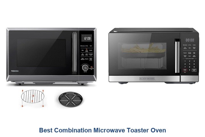 best combination microwave toaster oven