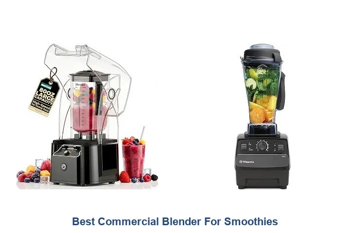 best commercial blender for smoothies