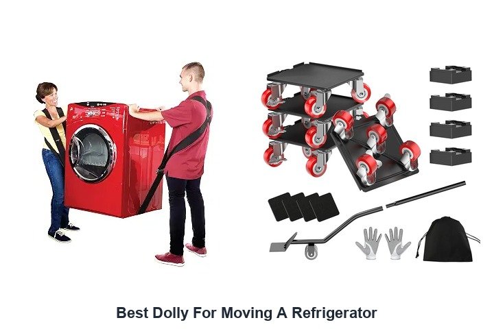 best dolly for moving a refrigerator