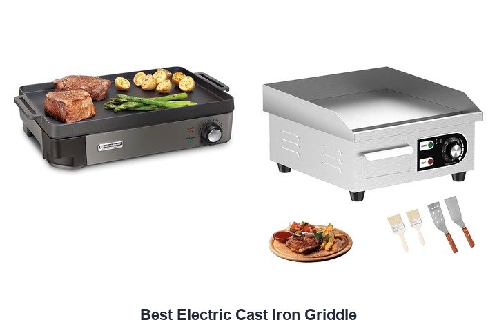 best electric cast iron griddle​