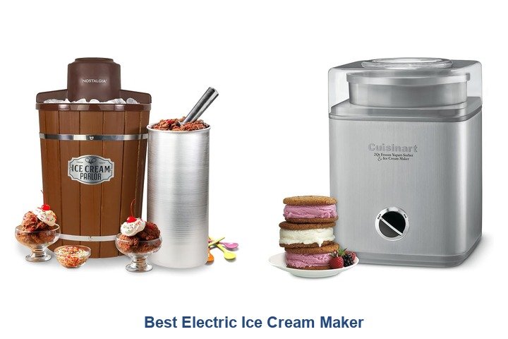 best electric ice cream maker​