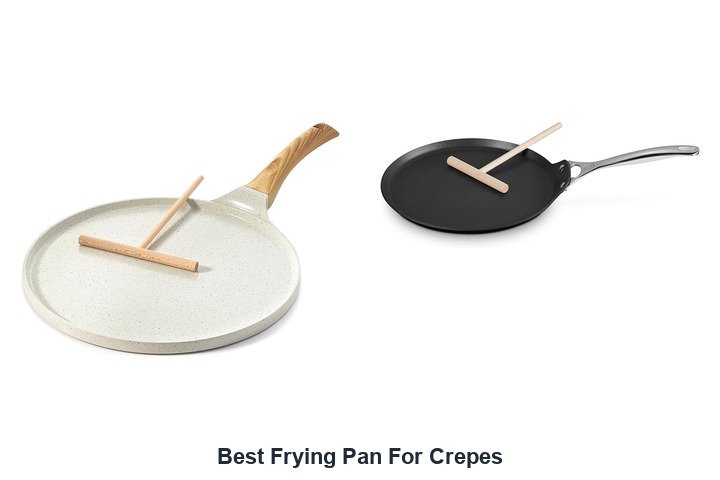 best frying pan for crepes​