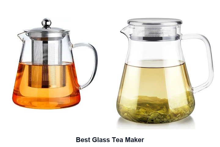 best glass tea maker​