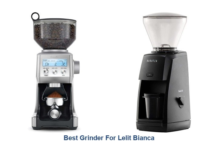 best grinder for lelit bianca