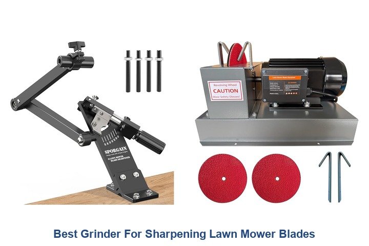 best grinder for sharpening lawn mower blades