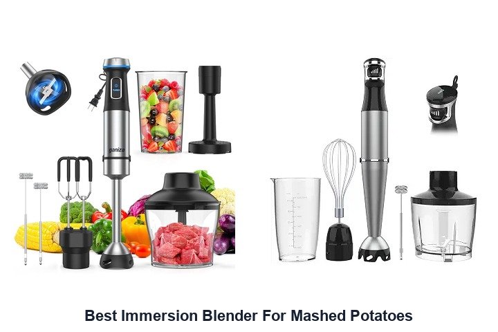 best immersion blender for mashed potatoes