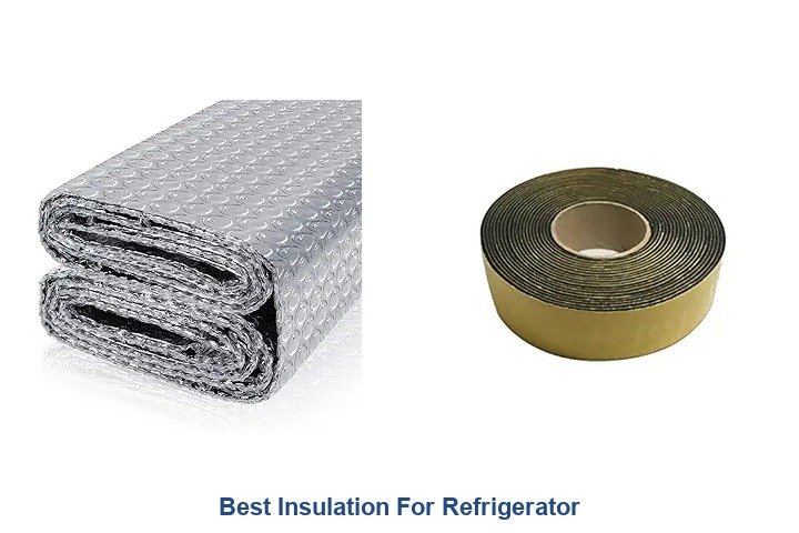 best insulation for refrigerator