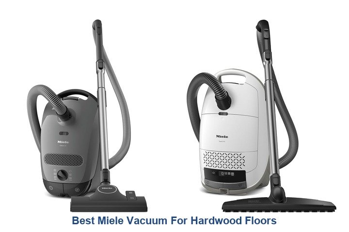 best miele vacuum for hardwood floors