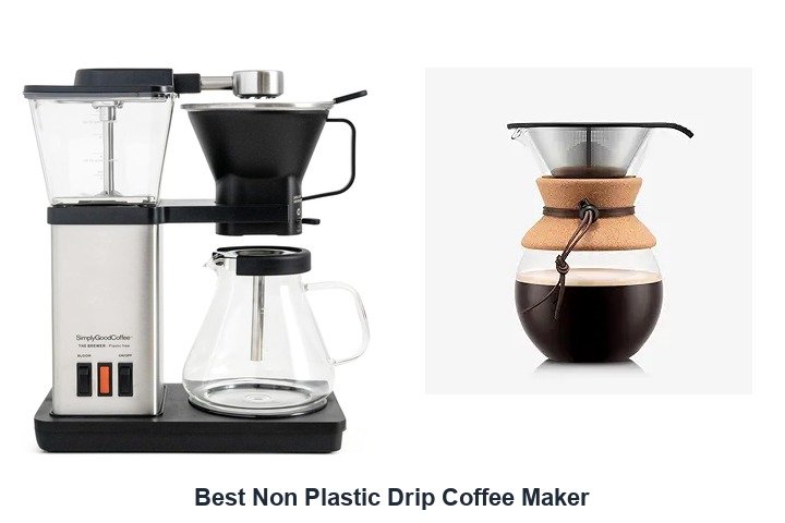 best non plastic drip coffee maker