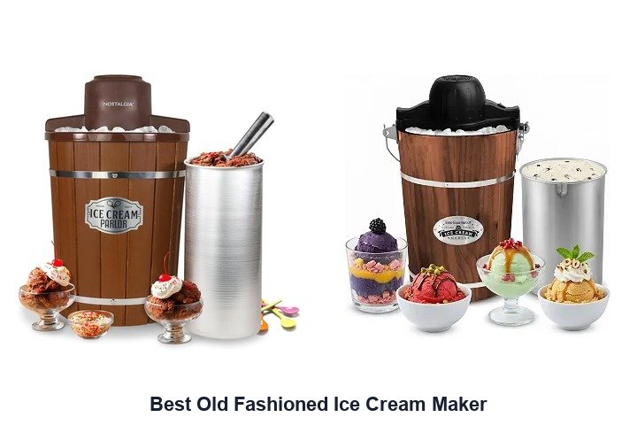 best old fashioned ice cream maker