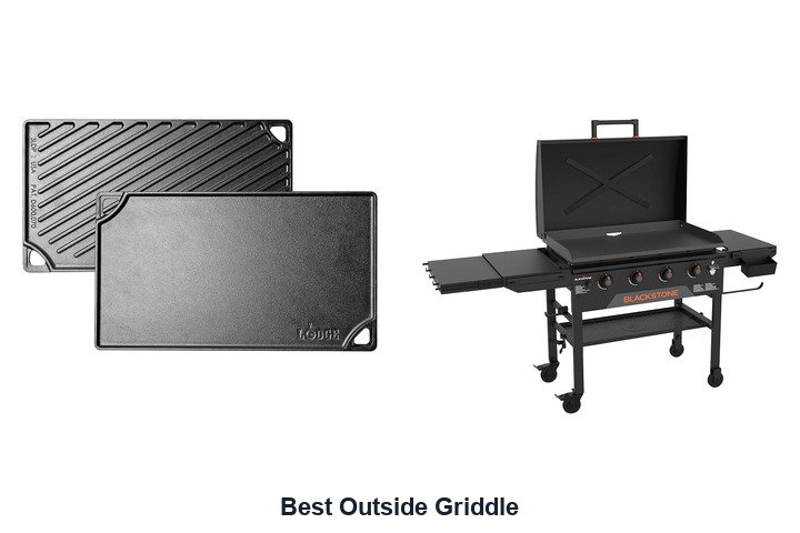 best outside griddle​