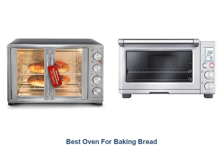 best oven for baking bread