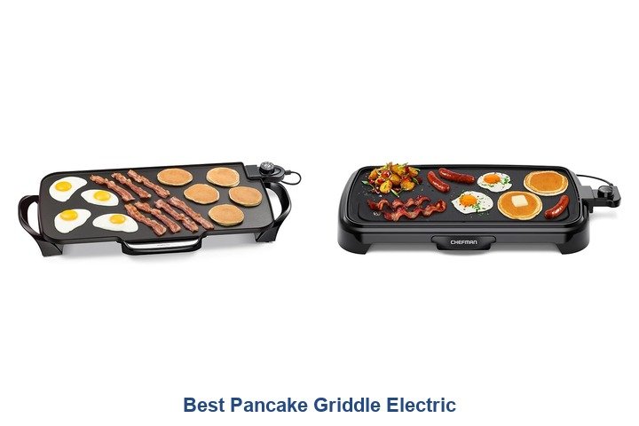 best pancake griddle electric​