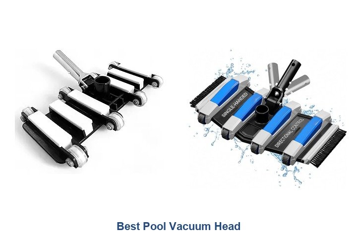 best pool vacuum head