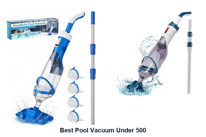 best pool vacuum under 500