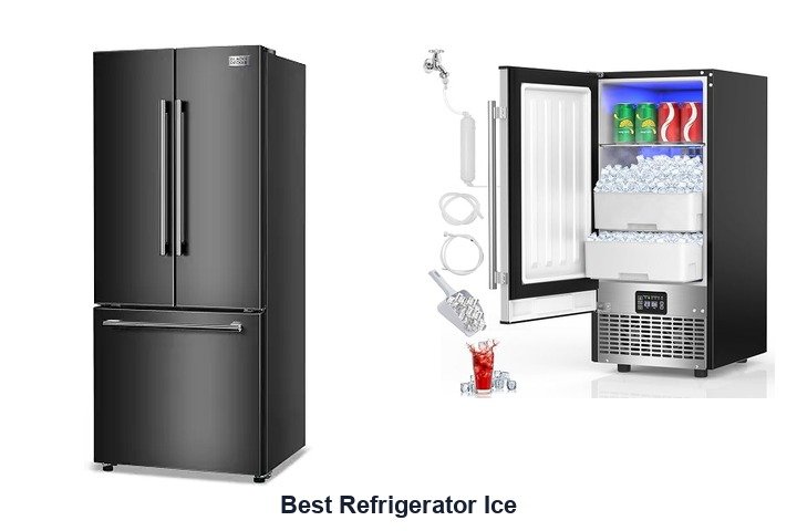 best refrigerator ice