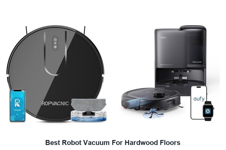 best robot vacuum for hardwood floors
