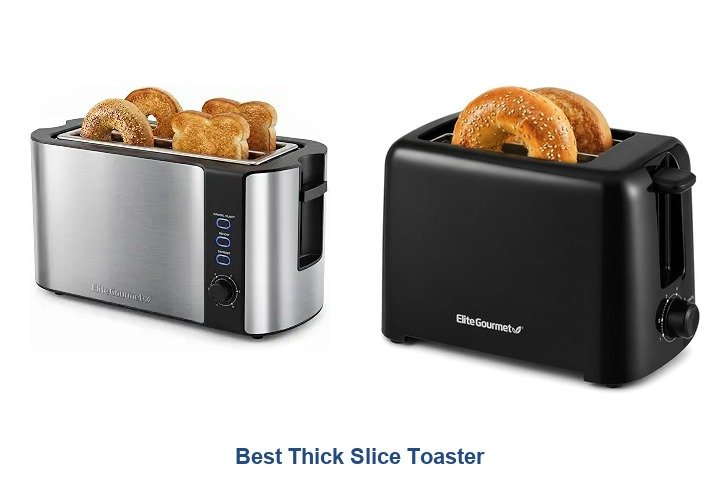 best thick slice toaster