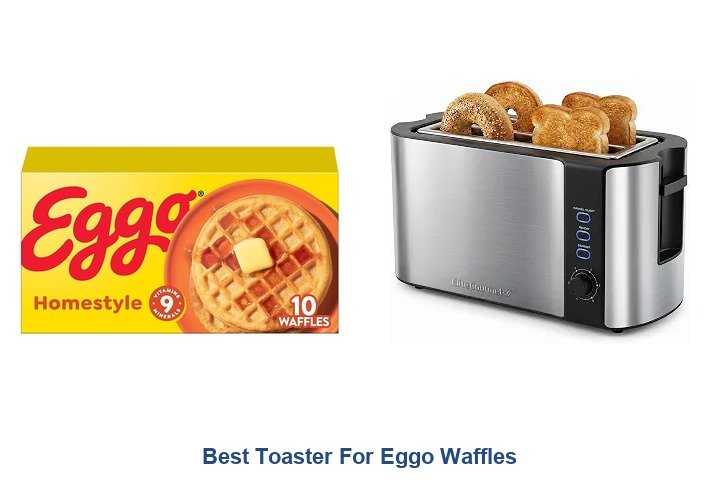 best toaster for eggo waffles