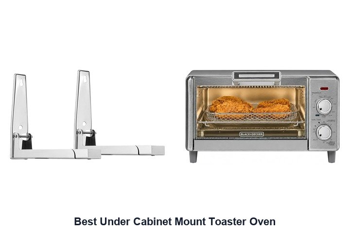 best under cabinet mount toaster oven​