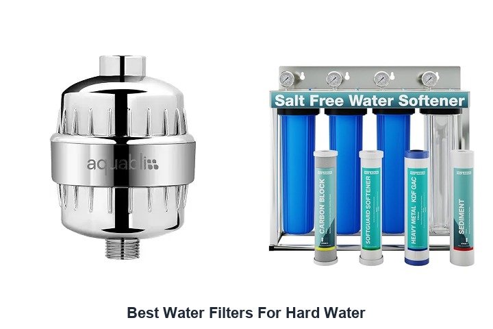 best water filters for hard water